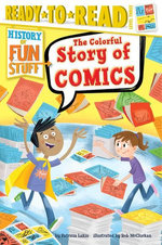 The Colorful Story of Comics