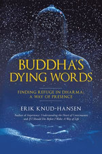 Buddha’s Dying Words
