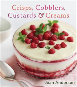 Crisps, Cobblers, Custards & Creams Crisps, Cobblers, Custards & Creams
