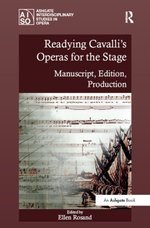 Readying Cavalli's Operas for the Stage