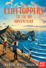 Clifftoppers: The Fire Bay Adventure Clifftoppers: The Fire Bay Adventure