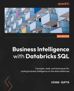 Business Intelligence with Databricks SQL Business Intelligence with Databricks SQL