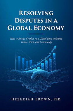 Resolving Disputes in a Global Economy