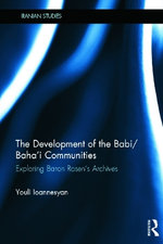 The Development of the Babi/Baha'i Communities