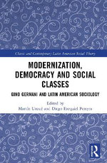 Modernization, Democracy and Social Classes