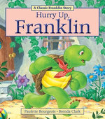 Hurry Up, Franklin
