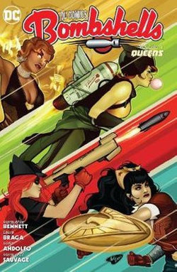DC Comics: Bombshells Vol. 4: Queens