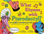 What Rhymes with Pterodactyl?