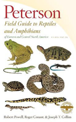 Peterson Field Guide to Reptiles and Amphibians Eastern and Central North America