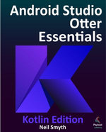Android Studio Otter Essentials - Kotlin Edition