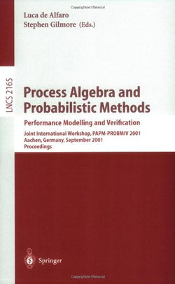 Process Algebra and Probabilistic Methods. Performance Modelling and Verification