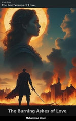 The Burning Ashes of Love