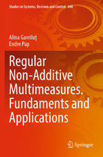Regular Non-Additive Multimeasures. Fundaments and Applications