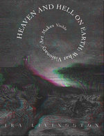 Heaven and Hell on Earth