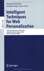 Intelligent Techniques for Web Personalization