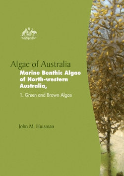 Algae of Australia Marine Benthic Algae of North-Western Australia