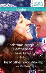 Christmas Magic In Heatherdale/The Motherhood Mix-Up
