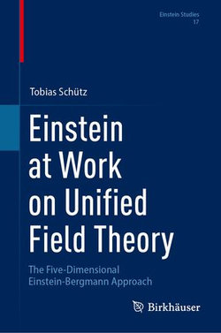 Einstein at Work on Unified Field Theory Einstein at Work on Unified Field Theory