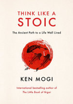 Think Like a Stoic