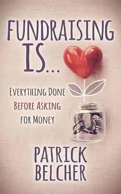 Fundraising Is Fundraising Is