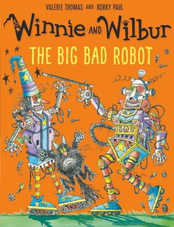 Winnie and Wilbur The Big Bad Robot