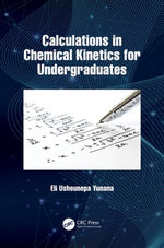 Calculations in Chemical Kinetics for Undergraduates