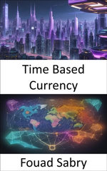 Time Based Currency