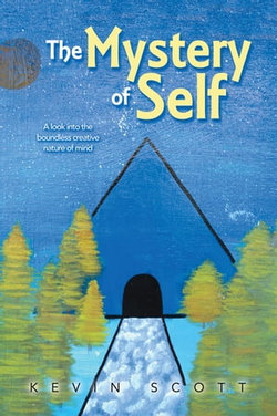 The Mystery of Self