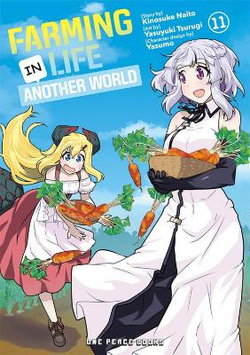Farming Life in Another World Volume 11 Farming Life in Another World Volume 11