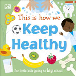 This Is How We: Keep Healthy