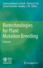 Biotechnologies for Plant Mutation Breeding