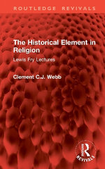 The Historical Element in Religion