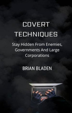 Covert Techniques
