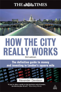 How the City Really Works How the City Really Works