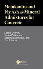 Metakaolin and Fly Ash As Mineral Admixtures for Concrete