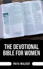 THE DEVOTIONAL BIBLE FOR WOMEN
