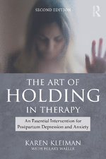 The Art of Holding in Therapy The Art of Holding in Therapy
