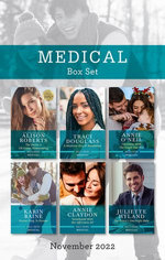 Medical Box Set Nov 2022/The Doctor's Christmas Homecoming/A Mistletoe Kiss in Manhattan/Christmas with the Single Dad Doc/Festive Fling to Forever/Snowbound with Her Off-Limits GP/The Prince's One-Ni