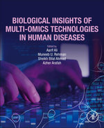 Biological Insights of Multi-Omics Technologies in Human Diseases Biological Insights of Multi-Omics Technologies in Human Diseases