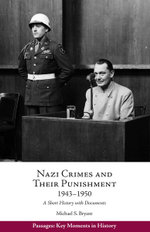 Nazi Crimes and Their Punishment, 1943-1950