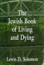 The Jewish Book of Living and Dying