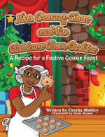 Mrs. Granny Claus and the Christmas Cheer Cookies Mrs. Granny Claus and the Christmas Cheer Cookies
