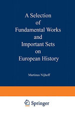 A Selection of Fundamental Works and Important Sets on European History