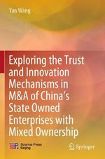 Exploring the Trust and Innovation Mechanisms in M&A of China's State Owned Enterprises with Mixed Ownership