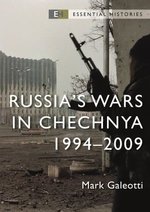 Russia’s Wars in Chechnya Russia’s Wars in Chechnya
