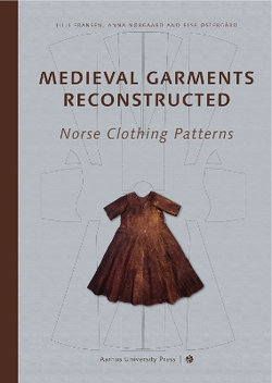 Medieval Garments Reconstructed Medieval Garments Reconstructed