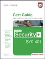 CompTIA Security+ SY0-401 Cert Guide, Academic Edition