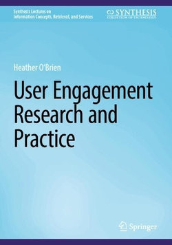 User Engagement Research and Practice