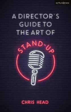 A Director's Guide to the Art of Stand-Up A Director's Guide to the Art of Stand-Up