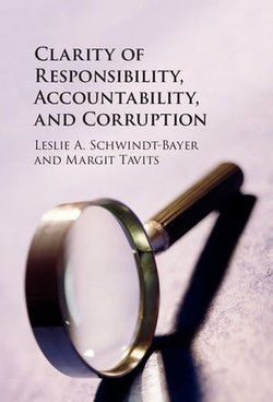 Clarity of Responsibility, Accountability, and Corruption Clarity of Responsibility, Accountability, and Corruption